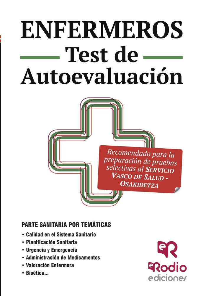 Enfermeros. Test de Autoevaluación. Osakidetza - Servicio Vasco de Salud, de DE ISLA SOLER, JOSE LUIS | portada del libro