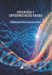 Pediatría y enfermedades raras: enfermedades lisosomales, de González Gutiérrez-Solana | portada del libro