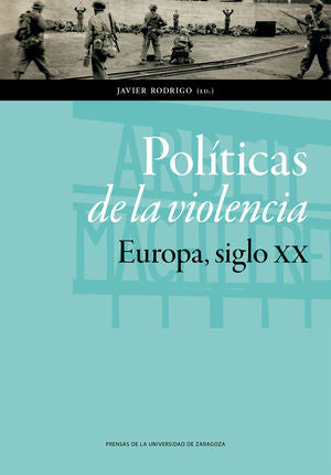 Políticas de la violencia. Europa, siglo XX, de Varios autores | portada del libro