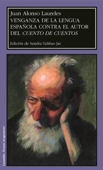 Venganza de la lengua española contra el autor del Cuento de cuentos, de Laureles, Juan Alonso | portada del libro
