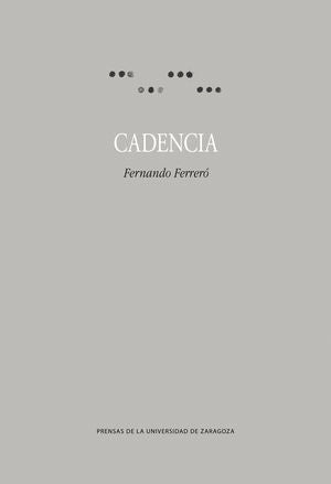 Cadencia, de Ferreró Tolosa, Fernando | portada del libro