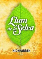Llum de la selva, de NICK PARREN | portada del libro