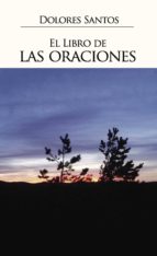 El libro de las oraciones, de DOLORES ALTAGRACIA SANTOS RESTITUYO | portada del libro