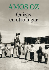 Quizás en otro lugar, de Oz, Amos | portada del libro