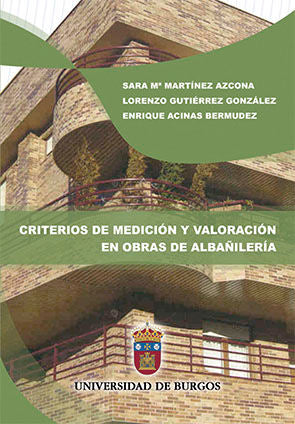 Criterios de medición y valoración en obras de albañilería, de Martínez Azcona, Sara Mª | portada del libro