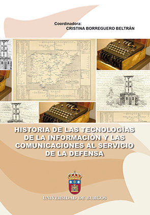 Historia de las tecnologías de la información y las comunicaciones al servicio de la defensa, de Varios autores | portada del