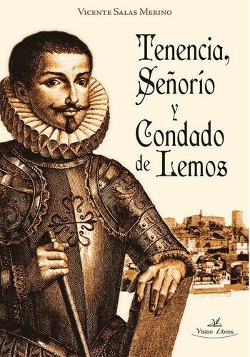 TENENCIA SEÑORIO Y CONDADO DE LEMOS, de SALAS MERINO, VICENTE | portada del libro
