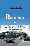 Retorno a Marbella, de Baltés, Carlos | portada del libro
