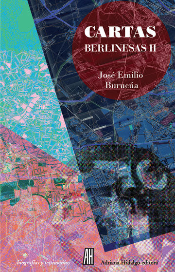 CARTAS BERLINESAS II, de BURUCUA JOSE EMILIO, | portada del libro