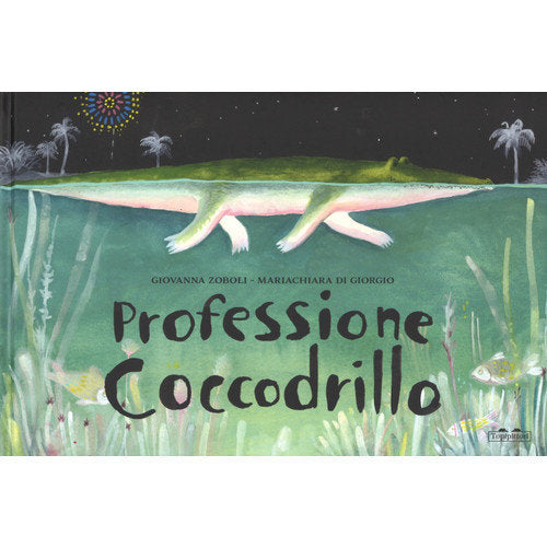 Profesión: Cocodrilo, de Zoboli, Giovanna | portada del libro