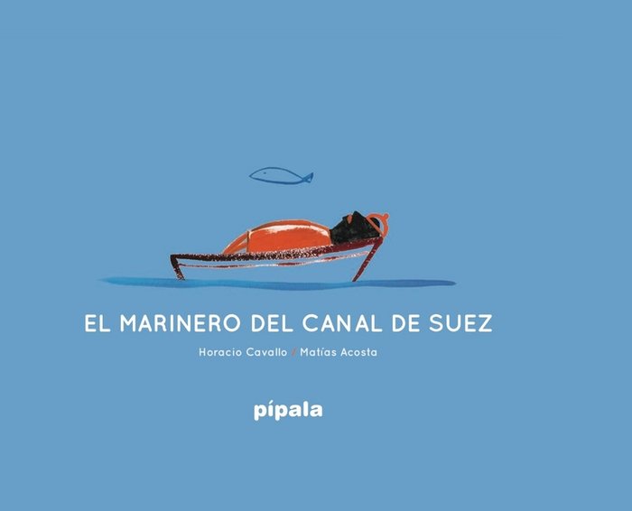 El marinero del canal de suez, de ACOSTA | portada del libro