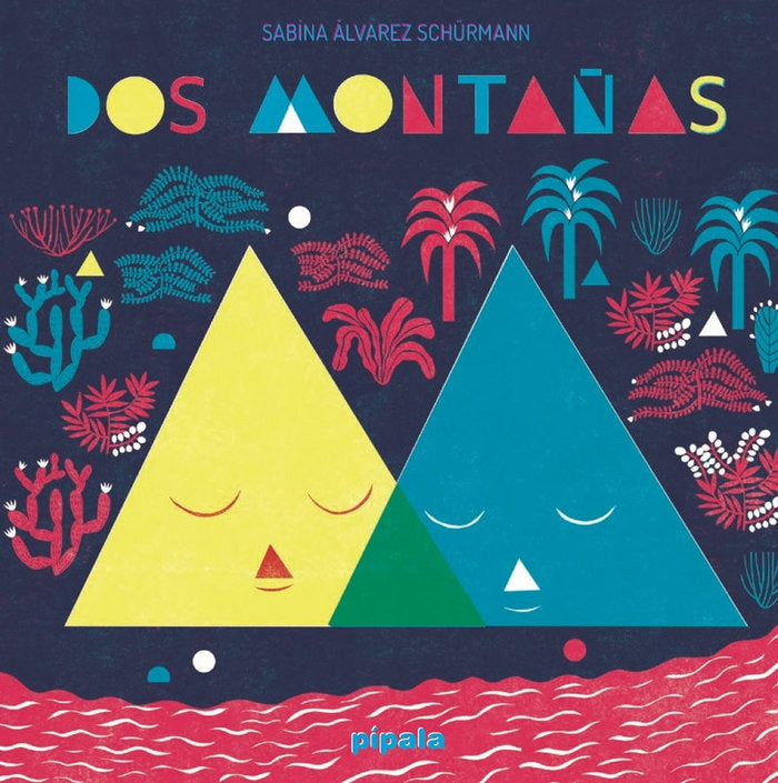Dos montañas, de SCHURMANN,SABINA | portada del libro