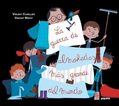 LA GUERRA DE ALMOHADAS MAS GRANDE DEL MUNDO, de CUVELLIER, VINCENT | portada del libro