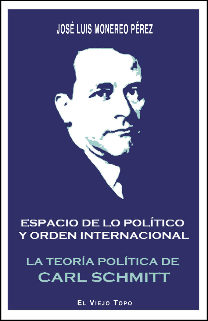 Espacio de lo político y orden internacional, de Monereo Pérez, José Luis | portada del libro