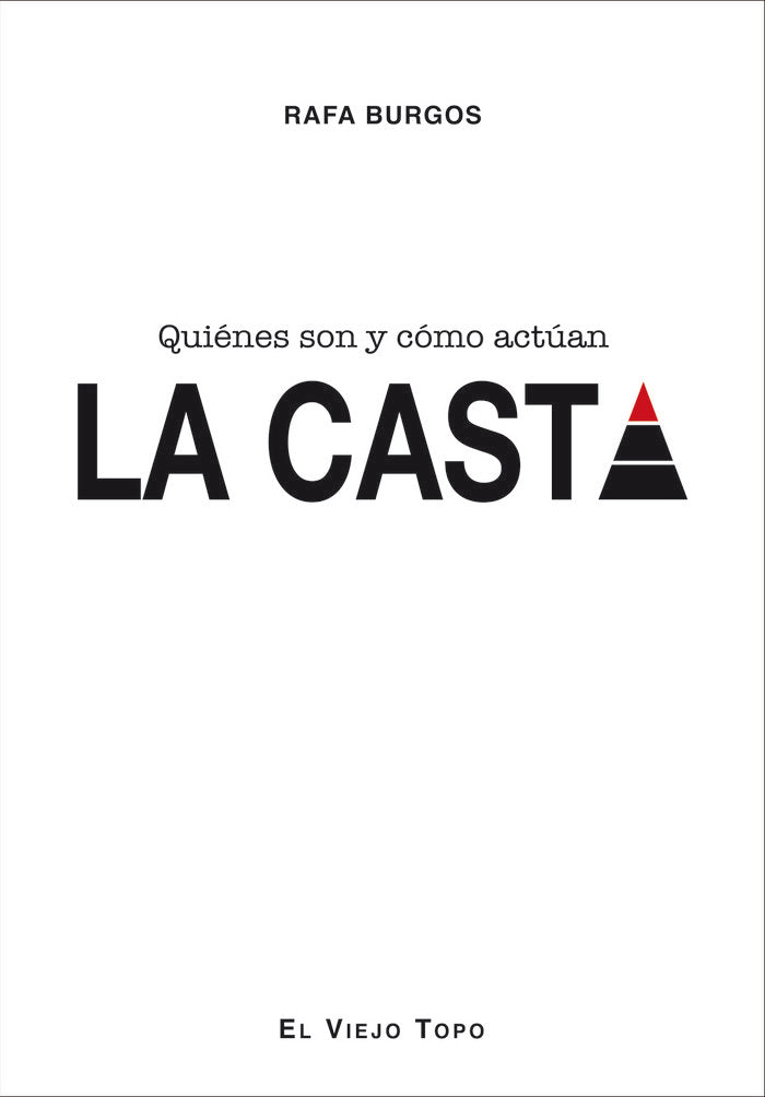 La casta, de Burgos, Rafa | portada del libro