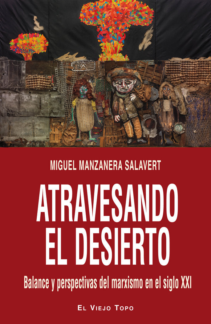 Atravesando el desierto, de Manzanera Salavert, Miguel | portada del libro