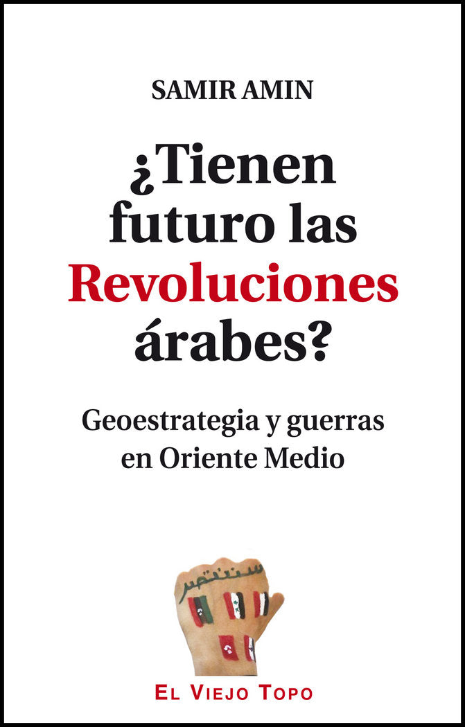 ¿Tienen futuro las Revoluciones árabes?, de Amin, Samir | portada del libro