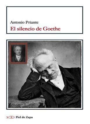 El silencio de Goethe, de Priante, Antonio | portada del libro