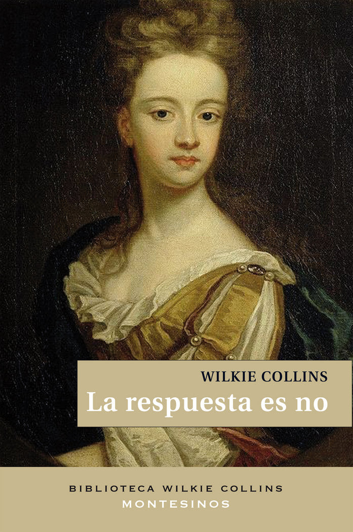 La respuesta es no, de Collins, Wilkie | portada del libro