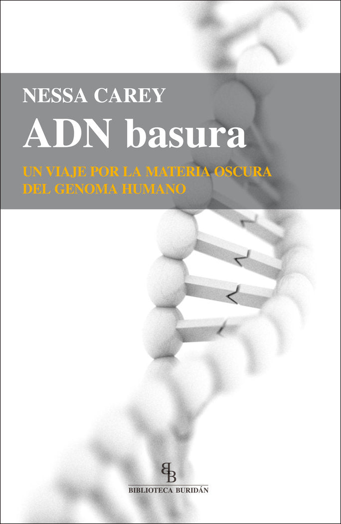 ADN basura, de Carey, Nessa | portada del libro
