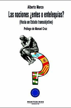 Las naciones ¿entes o entelequias?, de Marco, Alberto | portada del libro