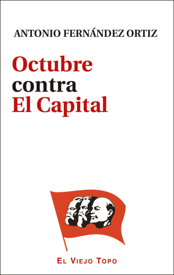 Octubre contra El Capital, de Fernández Ortiz, Antonio | portada del libro