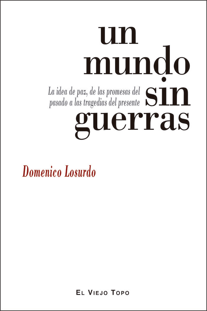 Un mundo sin guerras, de Losurdo, Domenico | portada del libro