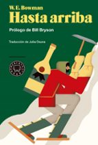 HASTA ARRIBA, de W.E. BOWMAN | portada del libro