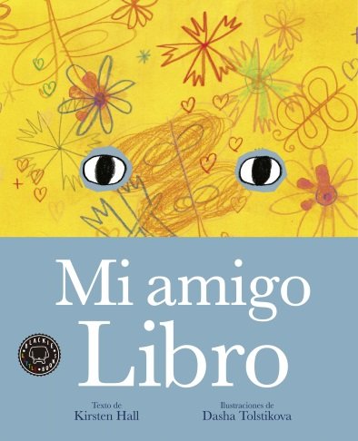 Mi amigo Libro, de Hall, Kirsten | portada del libro