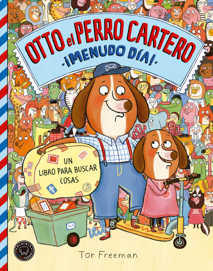 Otto el perro cartero. ¡Menudo día!, de Freeman, Tor | portada del libro