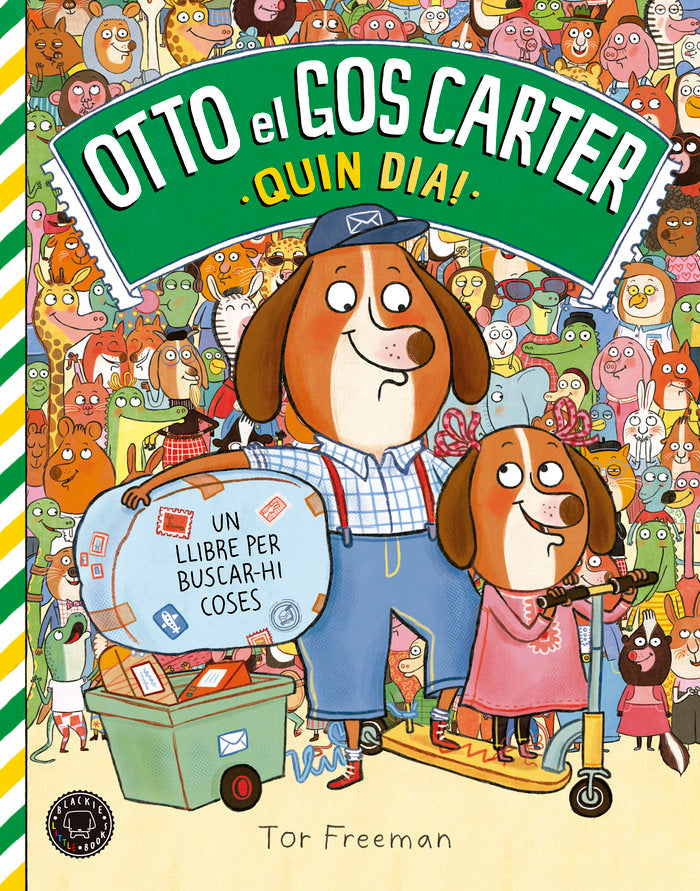 Otto el gos carter. Quin dia!, de Freeman, Tor | portada del libro
