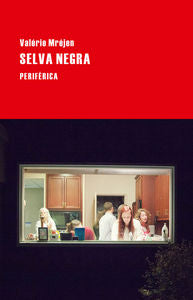 Selva Negra, de Mréjen, Valérie | portada del libro