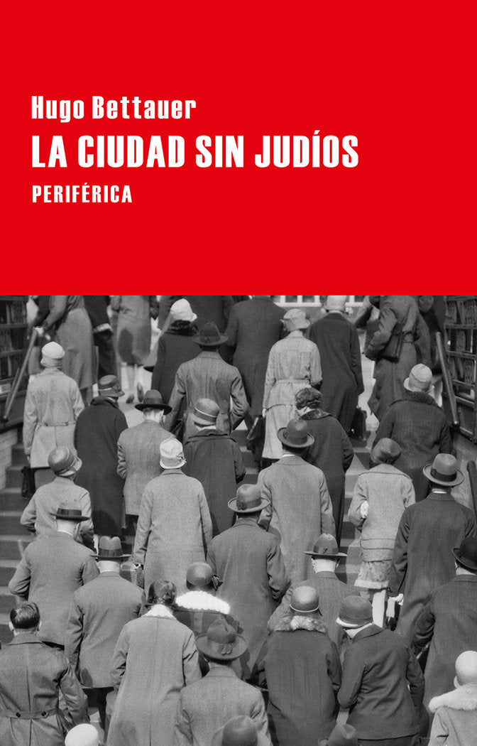 La ciudad sin judíos, de Bettauer, Hugo | portada del libro