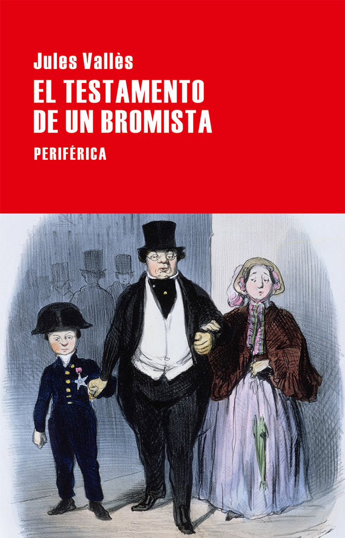 El testamento de un bromista, de Vallès, Jules | portada del libro