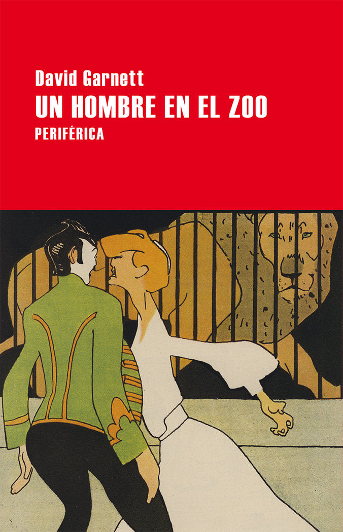 Un hombre en el zoo, de Garnett, David | portada del libro