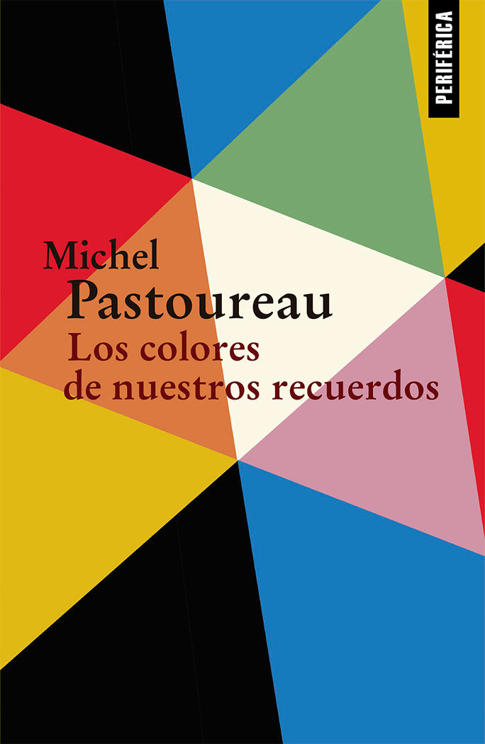 Los colores de nuestros recuerdos, de Pastoureau, Michel | portada del libro