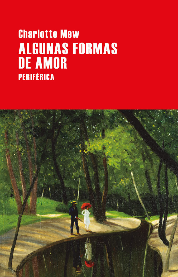 Algunas formas de amor, de Mew, Charlotte | portada del libro