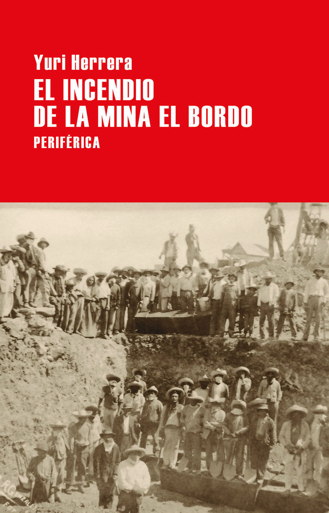 El incendio de la mina El Bordo, de Herrera, Yuri | portada del libro
