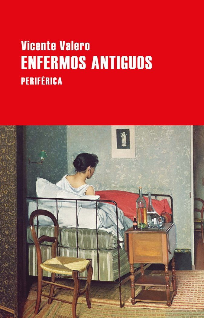 Enfermos antiguos, de Valero, Vicente | portada del libro