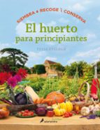 El huerto para principiantes, de Tessa Evelegh | portada del libro