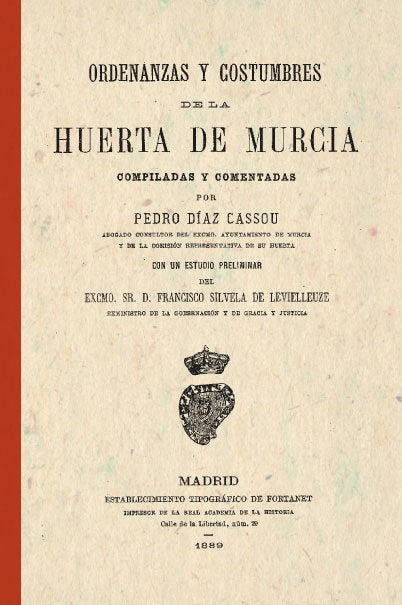 ORDENANZAS Y COSTUMBRES DE LA HUERTA DE MURCIA, de DIAZ CASSOU | portada del libro