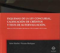 ESQUEMAS DE LA LEY CONCURSAL CALIFICACION DE CREDITOS Y TESTS DE AUTOEVALUACION, de SANCHEZ-VIZCAINO RODRIGUEZ | portada del 