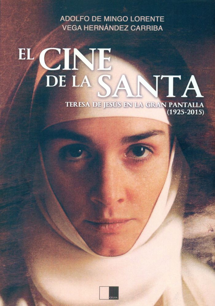 EL CINE DE LA SANTA, de de Mingo Lorente | portada del libro