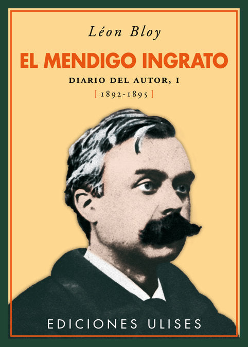 El mendigo ingrato, de Bloy, Léon | portada del libro