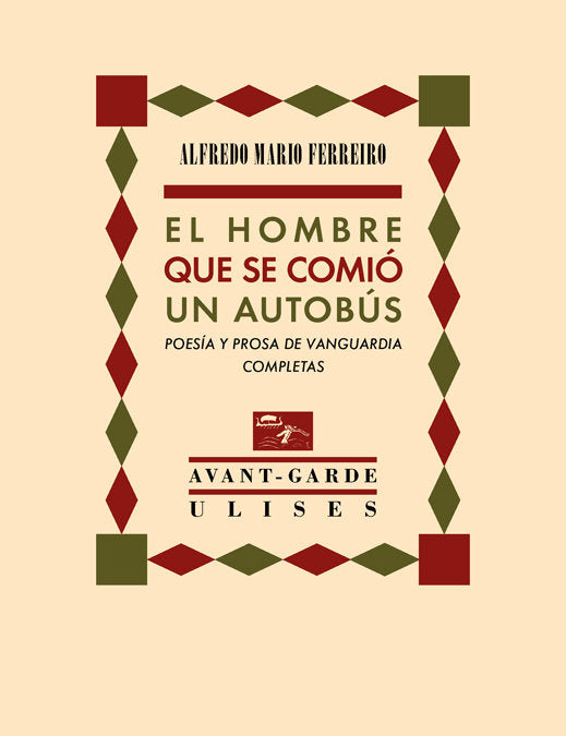 El hombre que se comió un autobús, de Ferreiro, Alfredo Mario | portada del libro