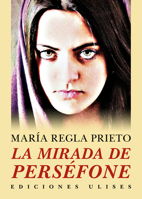 La mirada de Perséfone, de Prieto Corbalán, María Regla | portada del libro