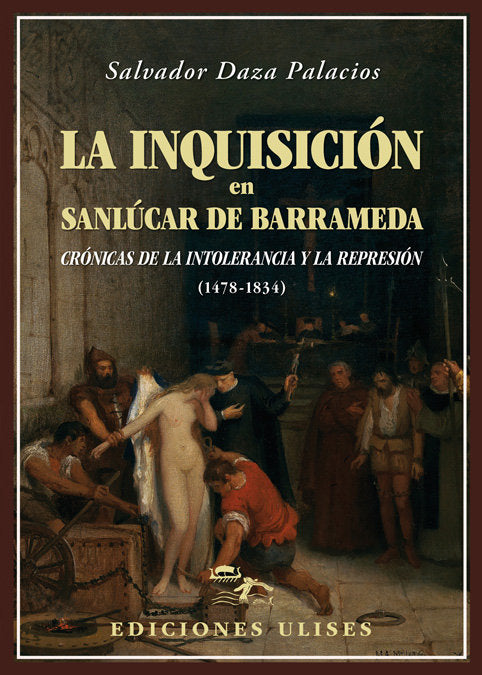 INQUISICION EN SANLUCAR DE BARRAMEDA,LA, de Daza Palacios | portada del libro