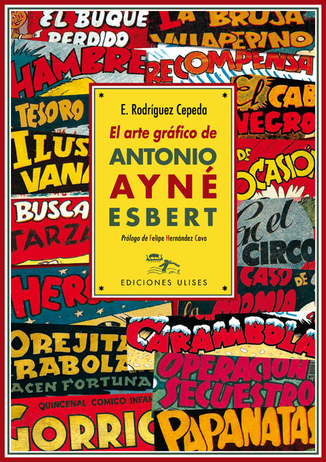 El arte gráfico de Antonio Ayné Esbert, de Rodríguez Cepeda, Enrique | portada del libro