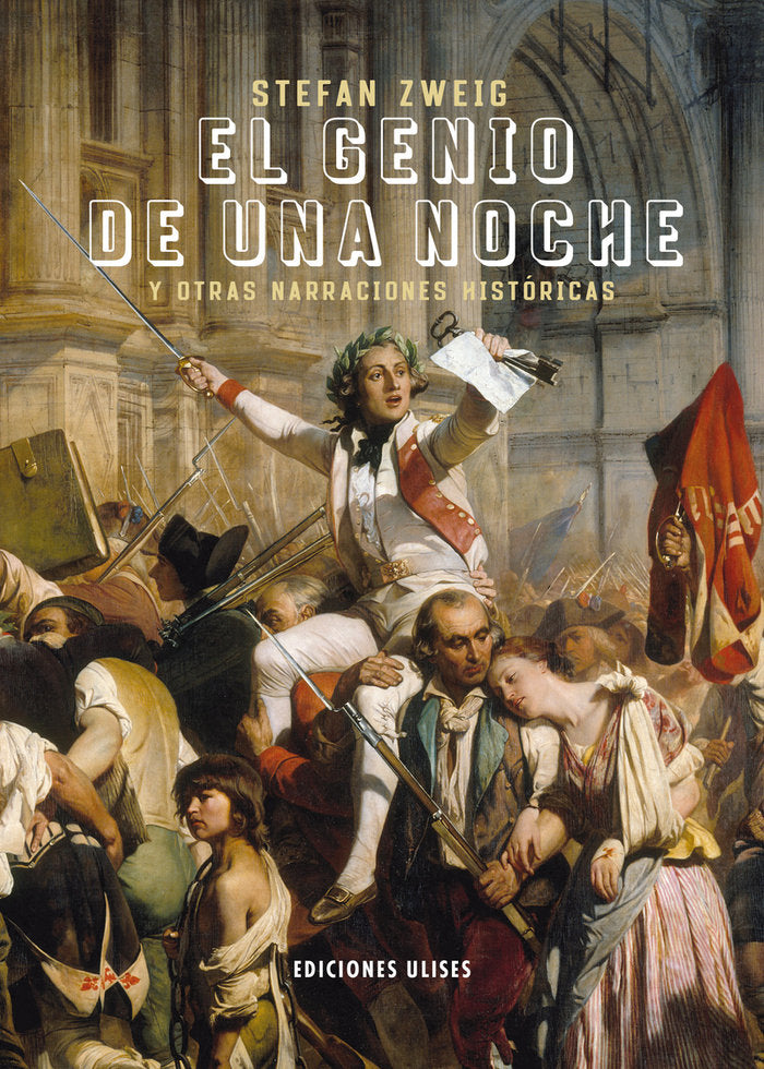 EL GENIO DE UNA NOCHE Y OTRAS NARRACIONES HISTORICAS, de ZWEIG, STEFAN | portada del libro