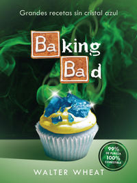 Baking bad, de Wheat | portada del libro